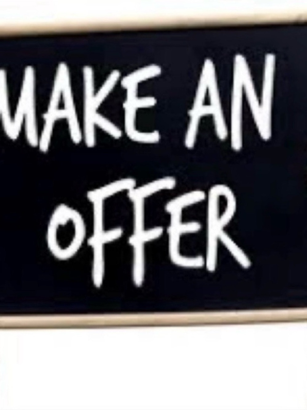 Black 'Make An Offer' Sign - Bold White Lettering